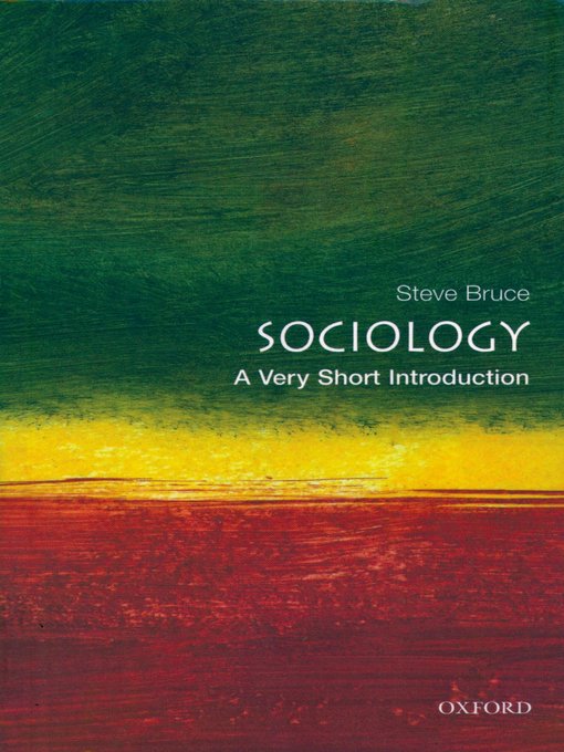 Title details for Sociology: A Very Short Introduction by Steve Bruce - Available